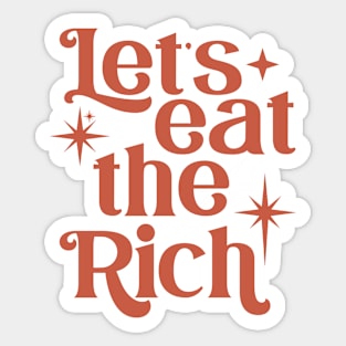 Let's eat the rich Sticker